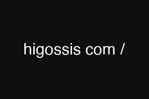 higossis com /